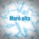 Maré Alta Single