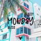 Monday feat Bless Single