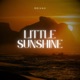 Little Sunshine Single