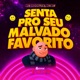 Senta pro Seu Malvado Favorito Single