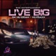 Live Big Single