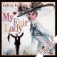 My Fair Lady Original 1964 Motion Picture Soundtrack