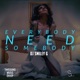Everybody Need Somebody Single