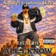 All I Know Remix Single