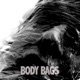 Body Bags Single feat Unclemenz Single