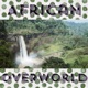 African Overworld Single