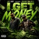 I Get Money feat Champ Tha Real Single