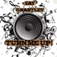 Turn Me Up Single