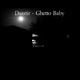 Ghetto Baby Single