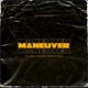 Maneuver feat Koo 10kk Mir Glo E Mon Single