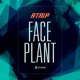 Faceplant Single