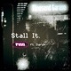 Stall It feat Darch Single