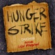 Hunger Strike feat Lajon Witherspoon Single