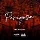 Perigosa Single