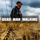 Dead Man Walking Single