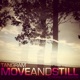 Move and Still