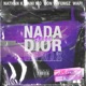 Nada till Dior Remix feat Lani Mo Wafi Single