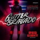 Gutter Bravado EP