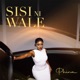Sisi Ni Wale Single