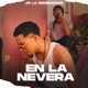 EN LA NEVERA Single