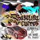 Gasolina y Cueros feat Los Dueños del Perreo Single