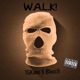 WALK feat Blocc Single