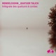 Mendelssohn Intégrale Des Quatuors À Cordes