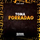 Toma Porradao Single