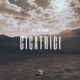 CICATRICI Single