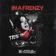 In A Frenzy Single