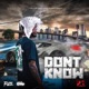 Dont Know Single