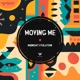 Moving Me Single
