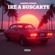 Iré a buscarte Single