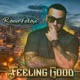 Feeling Good feat Criptiko Deezle Single