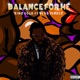 Balance For Me feat Blaq Jerzee Single