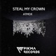 Steal My Crown Single