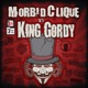 Morbid Clique vs King Gordy
