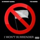 I Won t Surrender feat Tye Harris Single