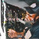 Loud Talk feat Seafood Sam Single