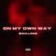 On My Own Way Single