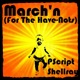 March n For the Have Nots feat Shellray Single