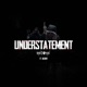 Understatement feat Basher Single