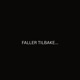 FALLER TILBAKE Single