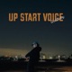 Up Start Voice Single