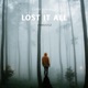 Lost It All Radio Edit Single