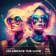 Celebrate the Love Single