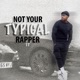 Not Your Typical Rapper Single