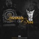 Living in sin feat Payaso915 Single