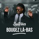 Bougez là bas Single