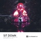 Sit Down feat LexBlaze Single